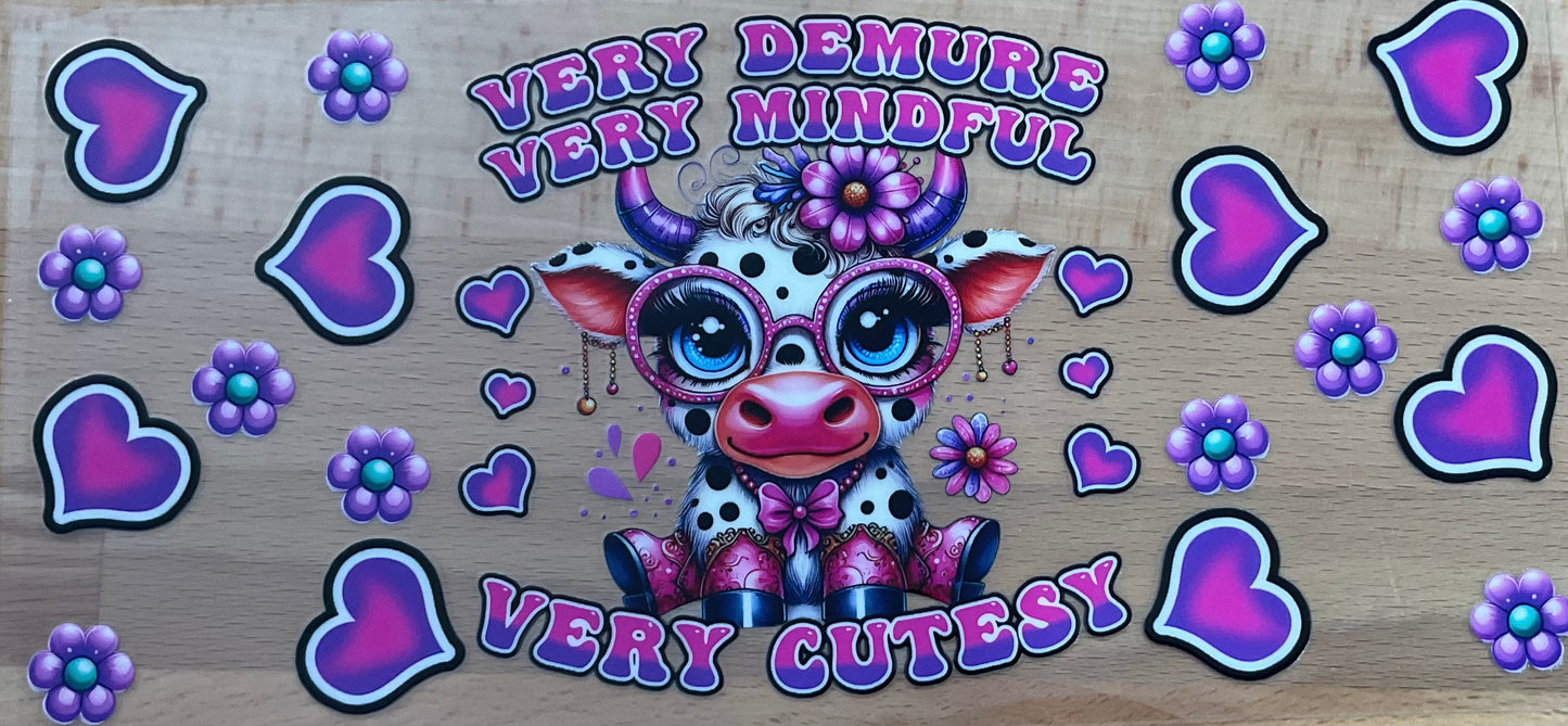 Cow Very Demure Very Mindful - UV DTF Tumbler Wrap