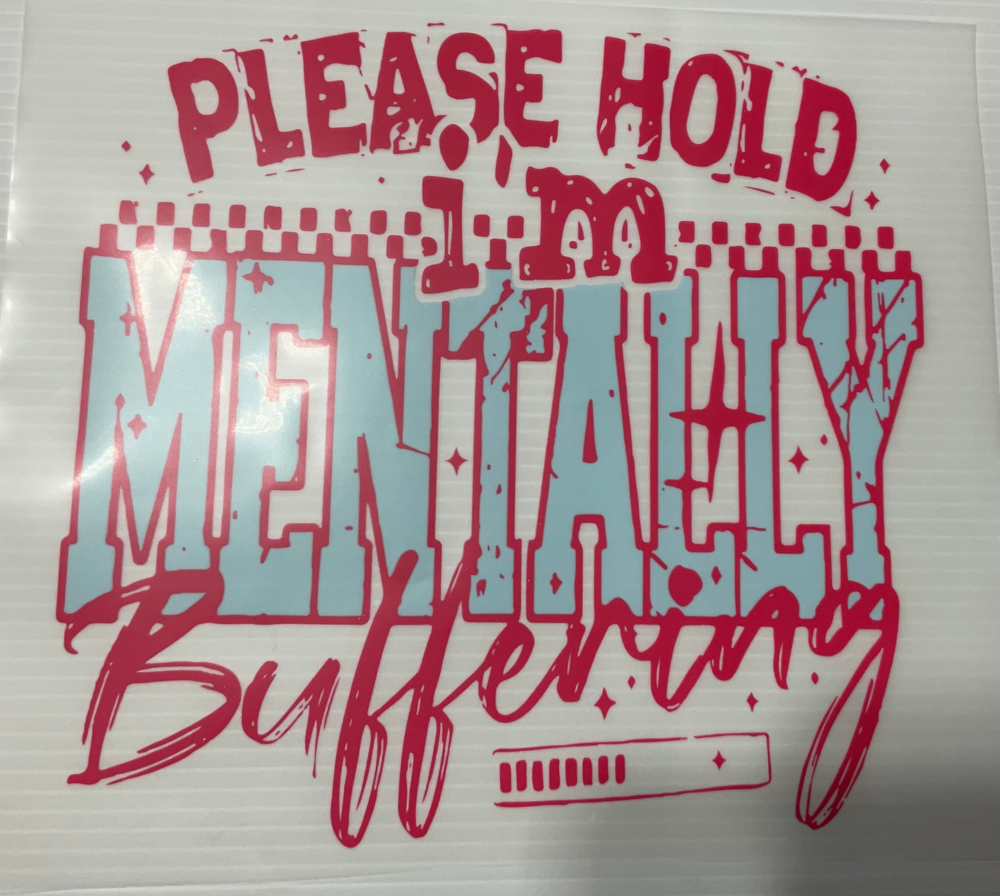 Please hold I’m mentally buffering