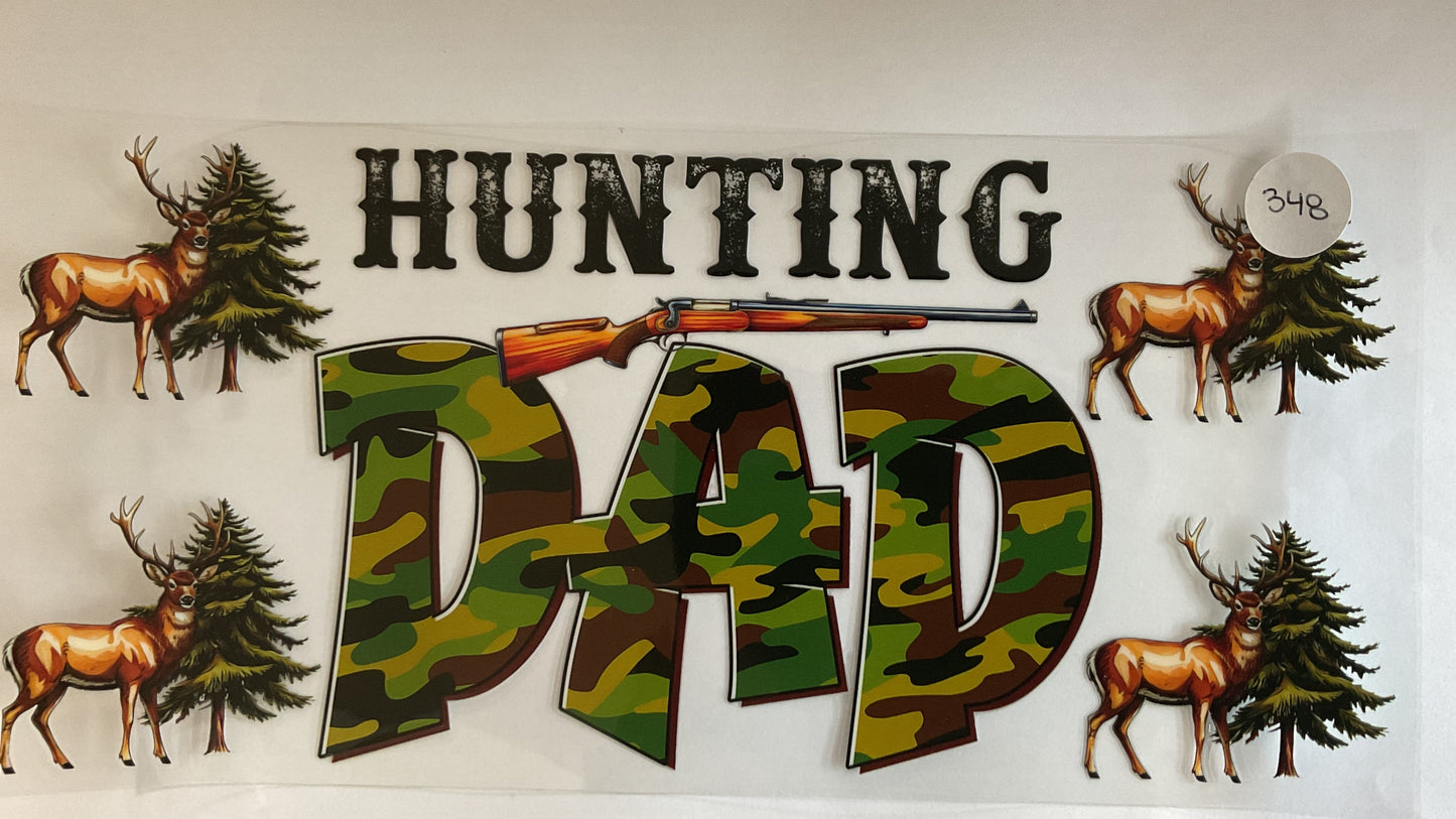 #348 - Hunting Dad - UV DTF Tumbler Wraps