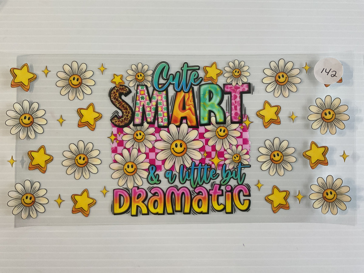 Cute Smart & a Little Dramatic