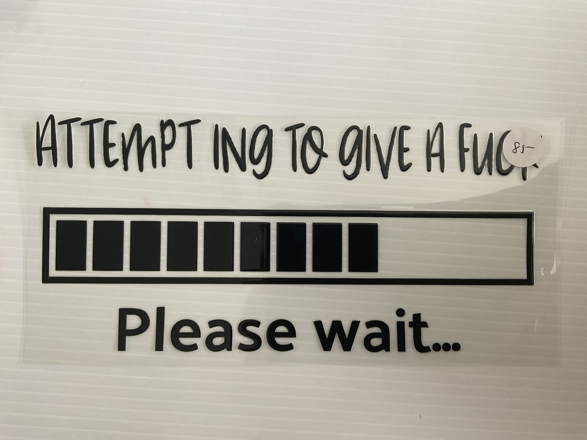 #85 - Attempting to Give a F Please Wait