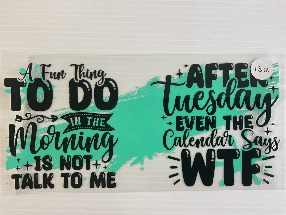 #132 - A Fun Thing to Do In the Morning is…