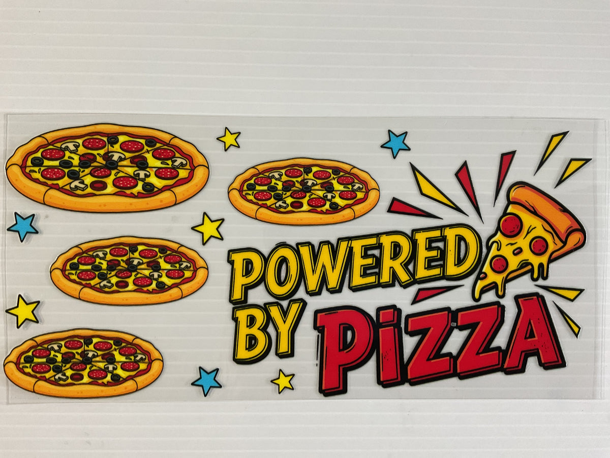 Powered by Pizza - UV DTF