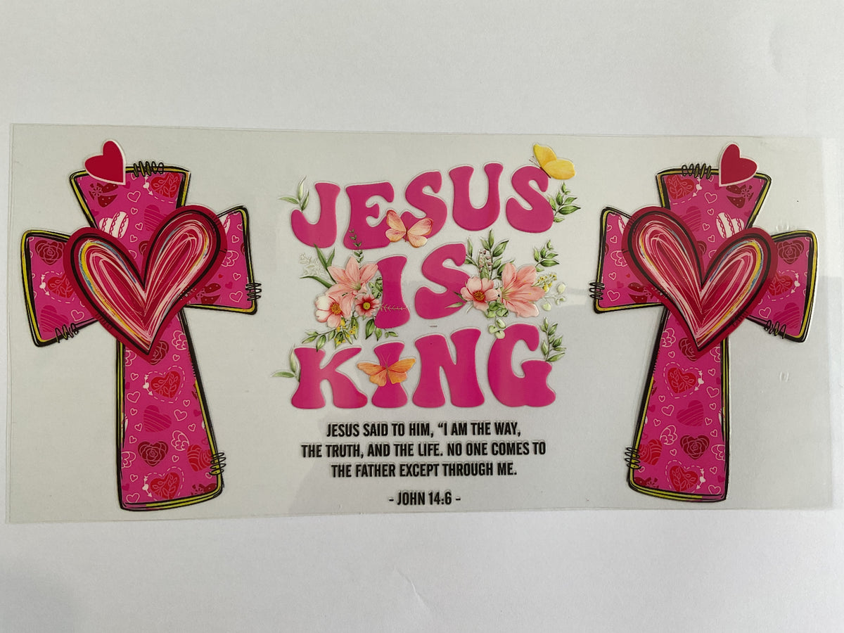 Jesus is King Scripture - UV DTF Tumbler Wrap