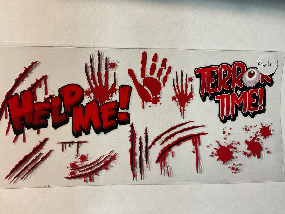 96H - Help Me Terror Time - UV DTF