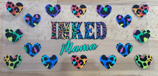 Inked Mama - UV DTF Tumbler Wrap