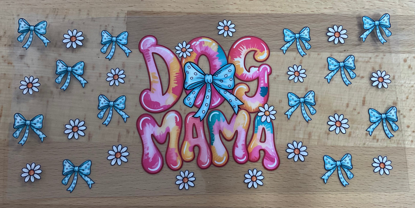 Dog Mama - UV DTF Tumbler Wraps