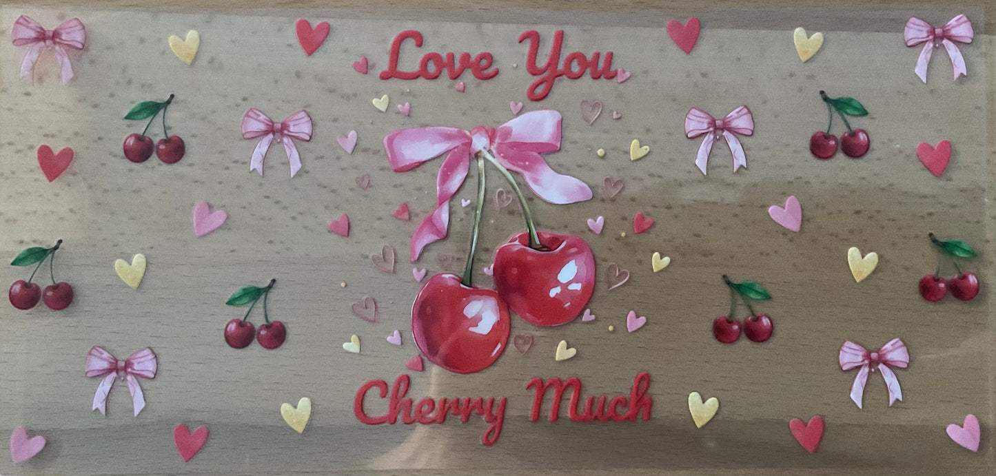 Love You Cherry Much - UV DTF Tumbler Wrap