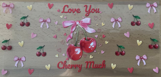 Love You Cherry Much - UV DTF Tumbler Wrap