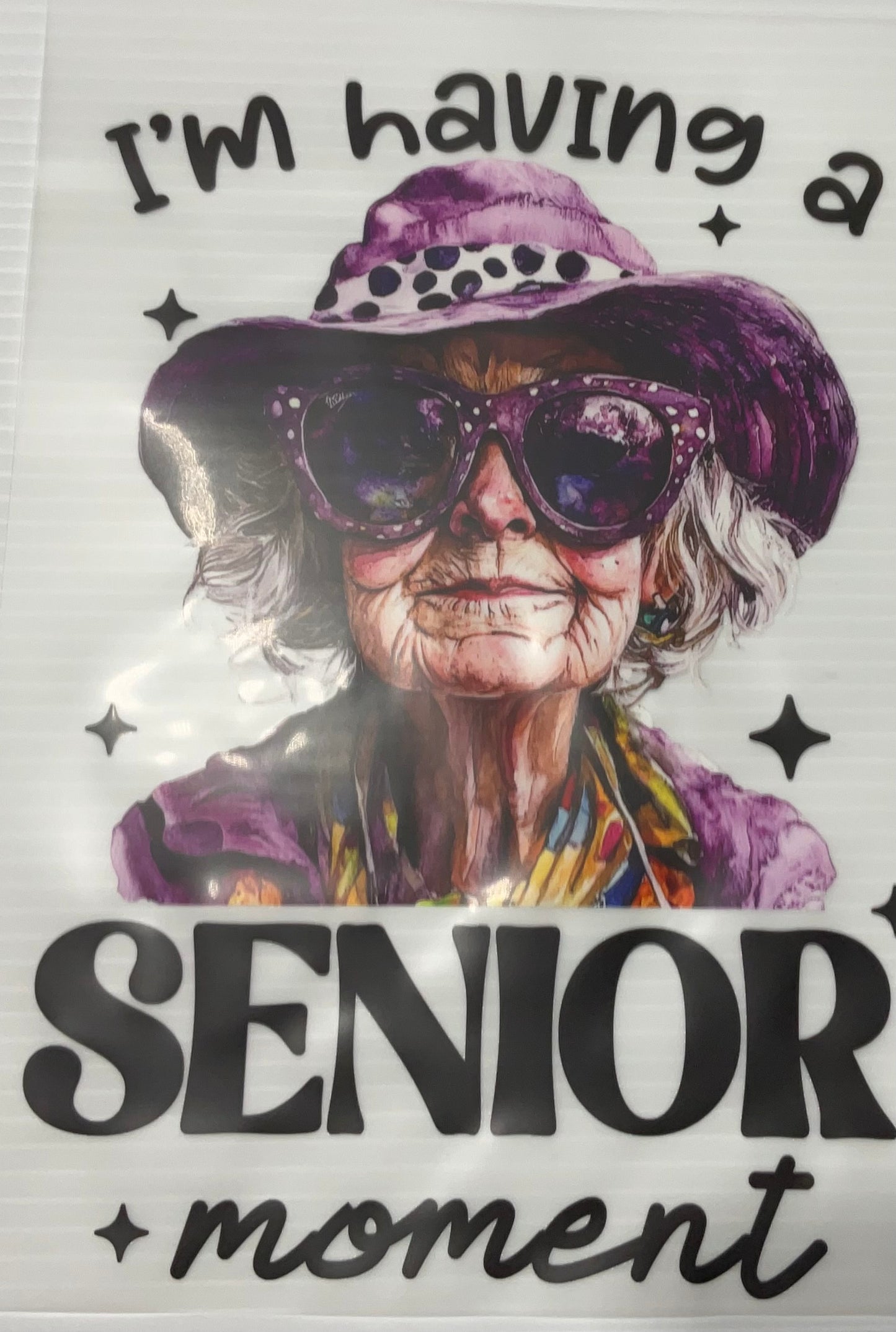 Senior Moment - DTF Heat Transfer