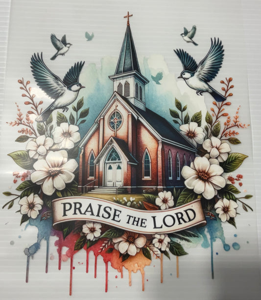 Praise the Lord Church - DTF Heat Transfer