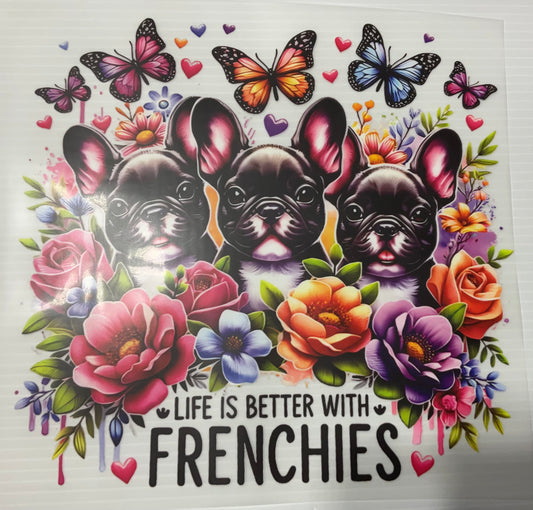 Life is Better with Frenchies