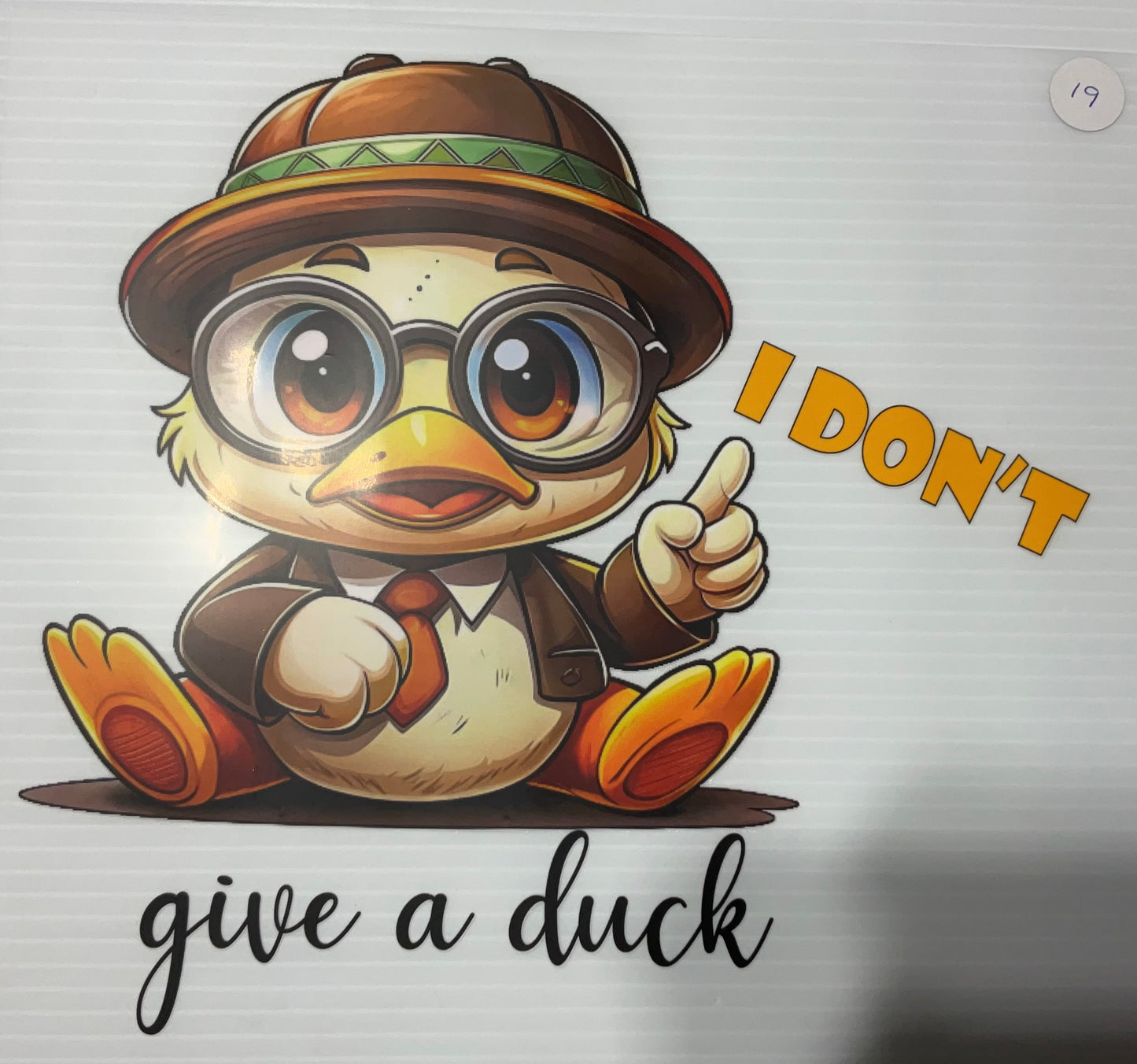 I don’t give a duck - DTF Heat Transfer
