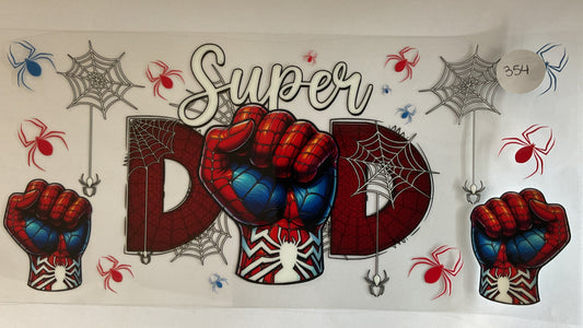 #354 - Super Dad - UV DTF Tumbler Wraps