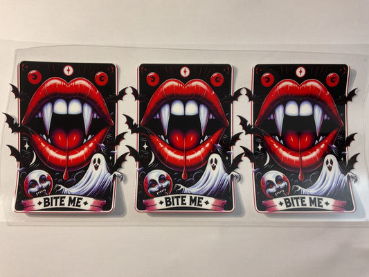 56H - Bite Me - UV DTF