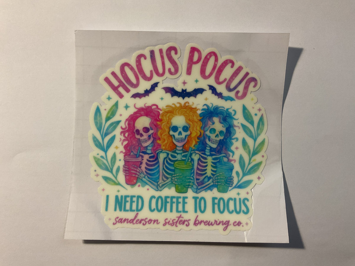 Hocus Pocus I Need Coffee to Focus Glow in the Dark - UV DTF