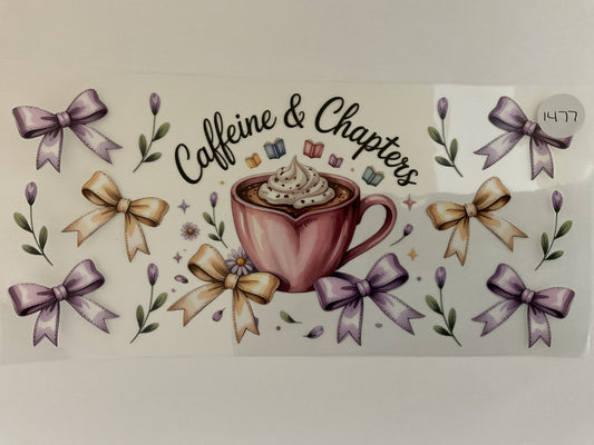 #1477 - Caffeine & Chapters - UV DTF