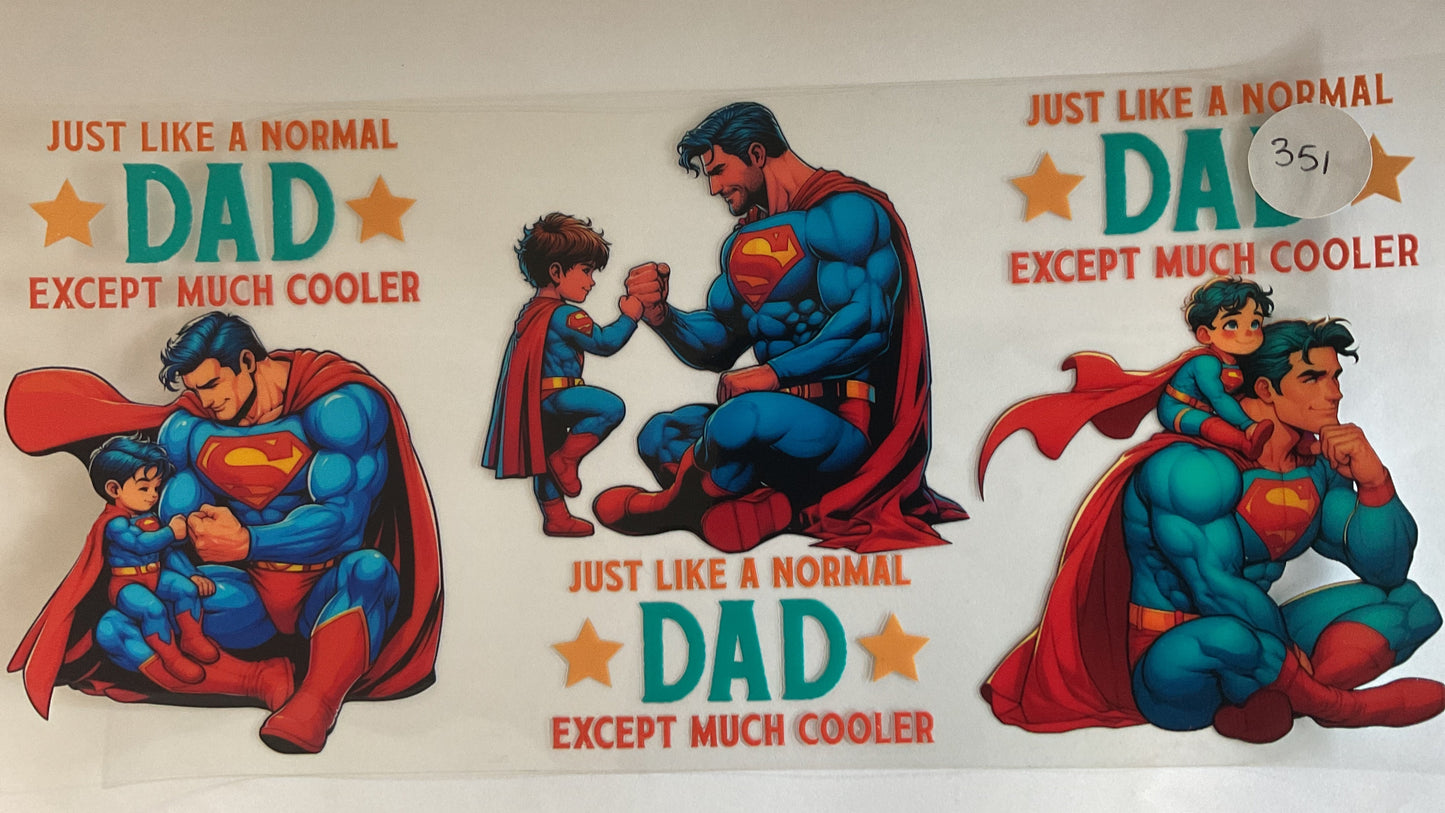 #351 - Super Dad - UV DTF Tumbler Wraps