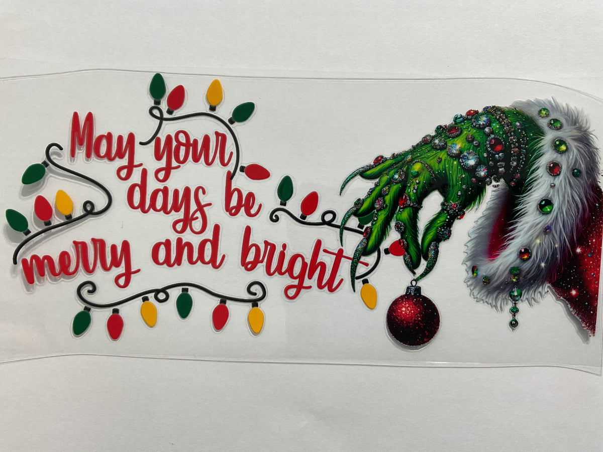 99C - May Your Days Be Merry & Bright Green Guy - Tumbler Wrap