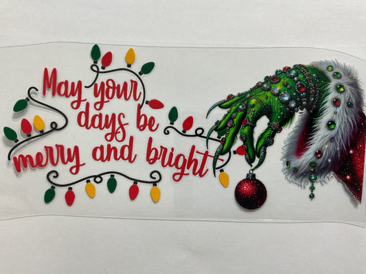 99C - May Your Days Be Merry & Bright Green Guy - Tumbler Wrap