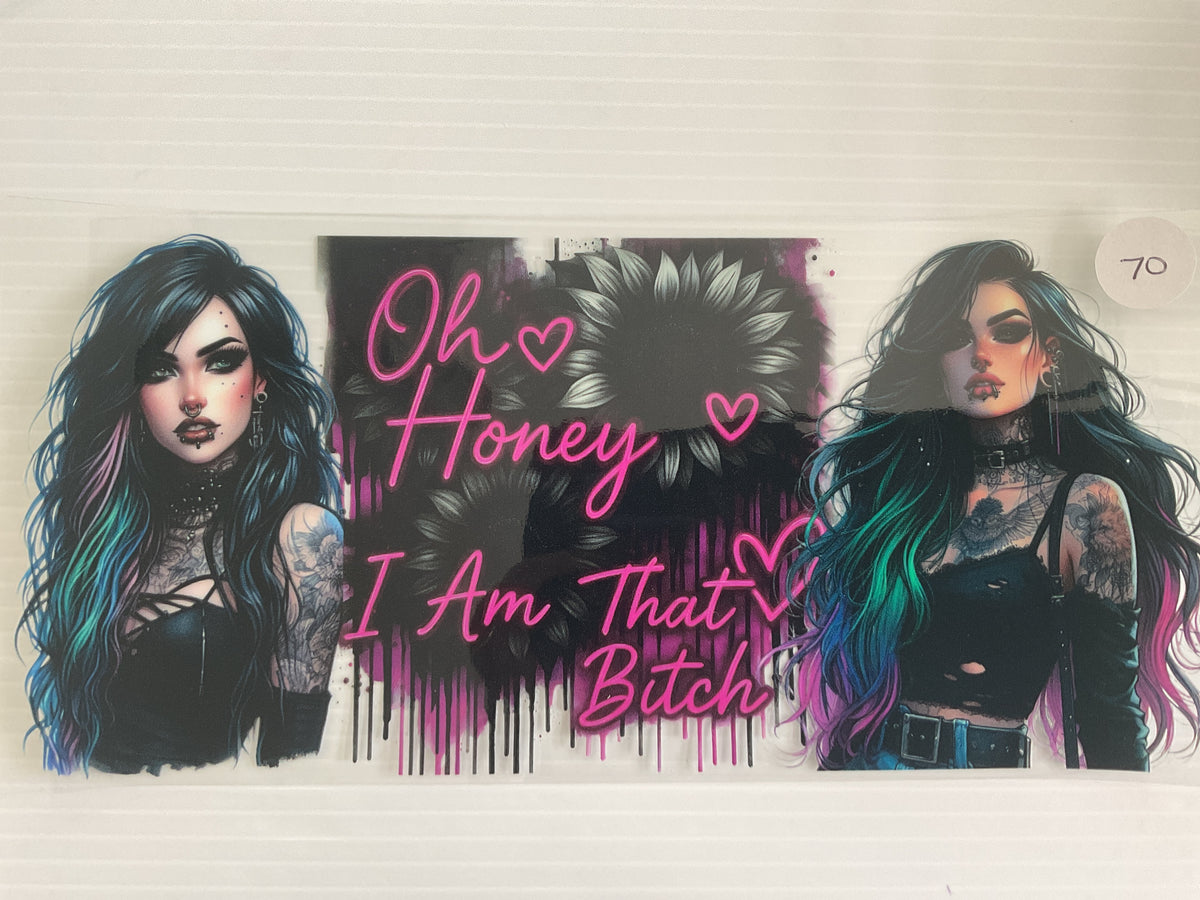 #70 - Oh Honey I am that B Tattoo Girl