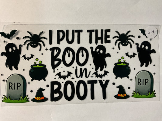 6H - I Put The Boo In Booty - UV DTF