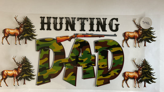 #348 - Hunting Dad - UV DTF Tumbler Wraps
