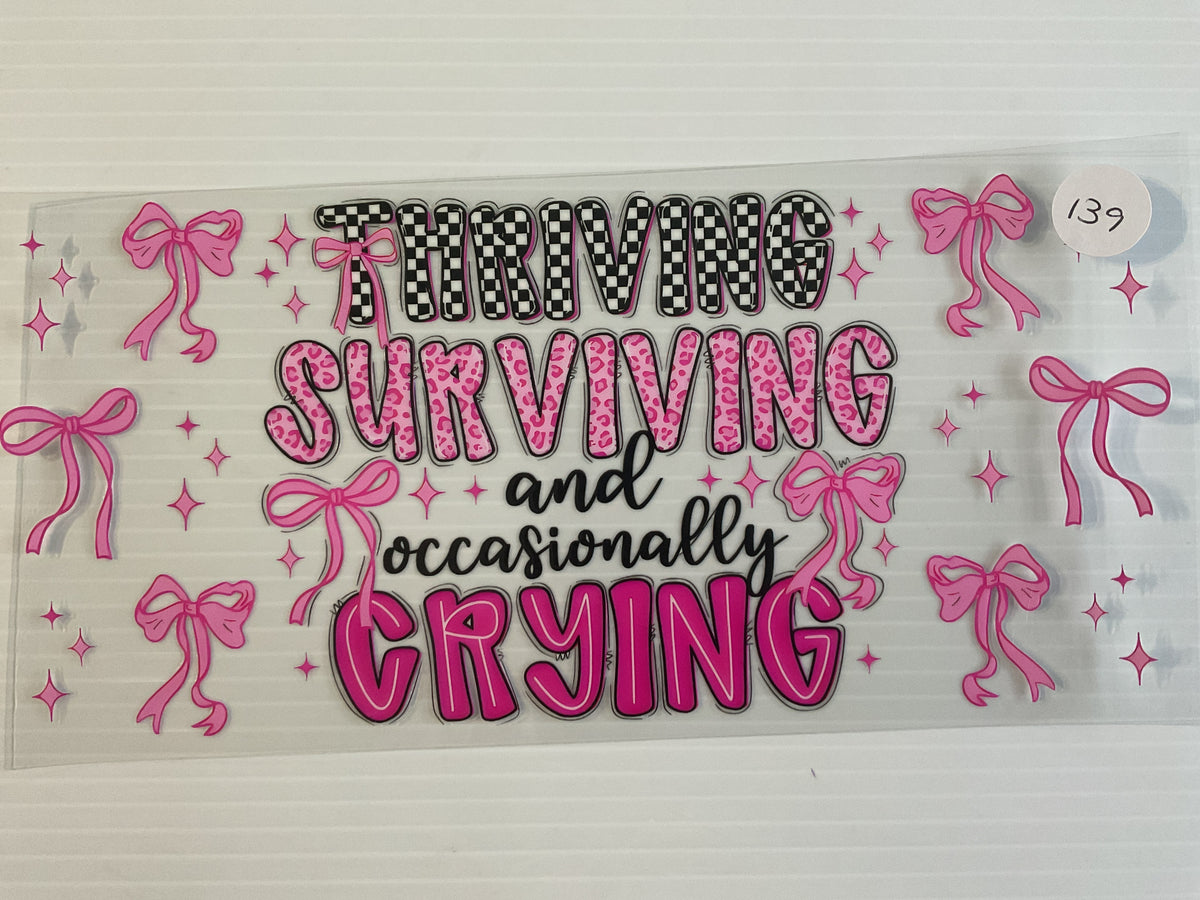 #139 - Thriving Surviving and Occasionally Crying