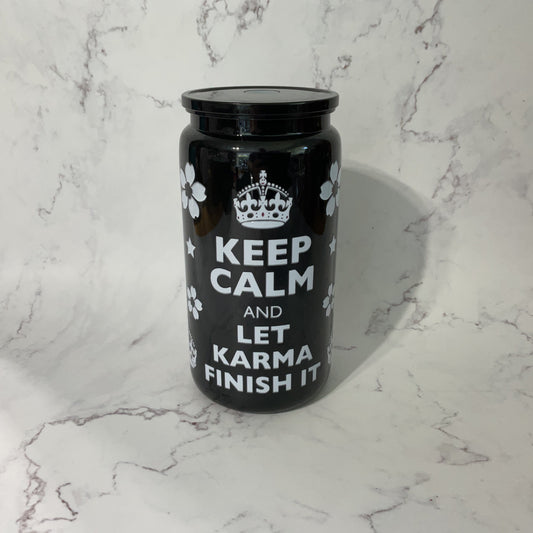 16oz Keep Calm… Tumbler