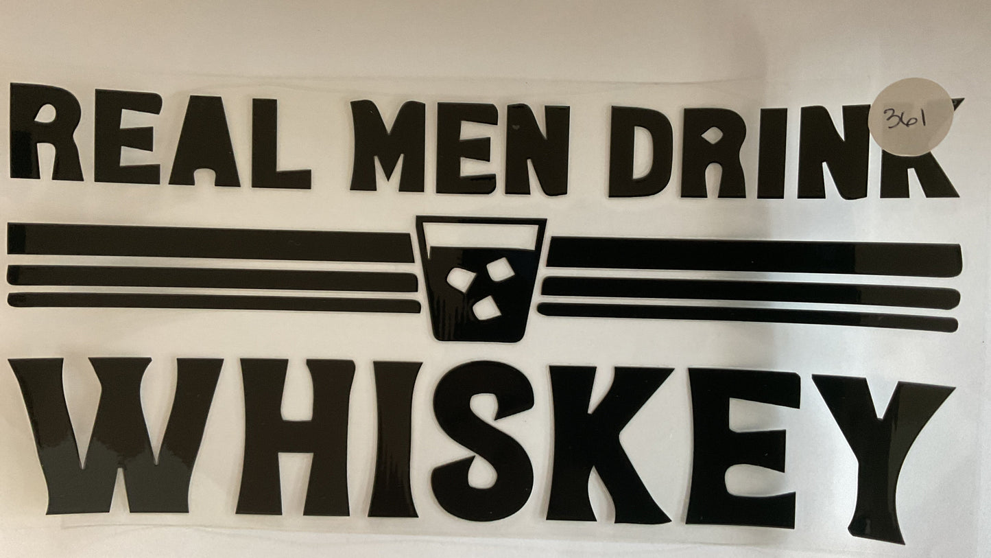 #361 - Real Men - UV DTF Tumbler Wraps