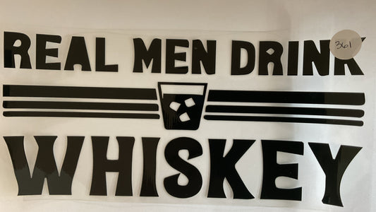 #361 - Real Men - UV DTF Tumbler Wraps