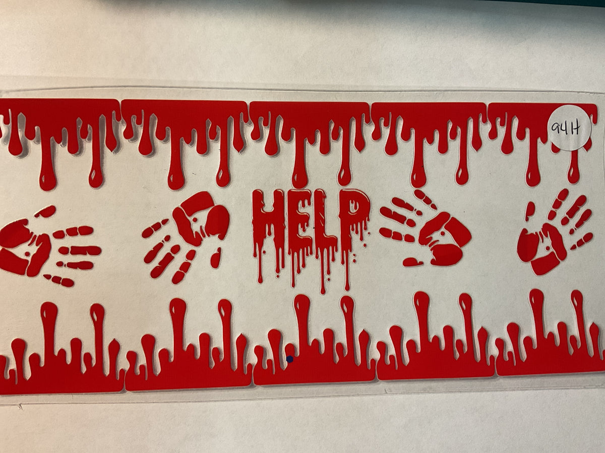94H - Help Bloody Hands - UV DTF