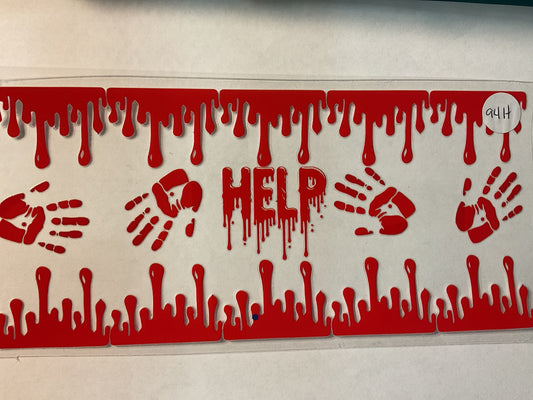 94H - Help Bloody Hands - UV DTF