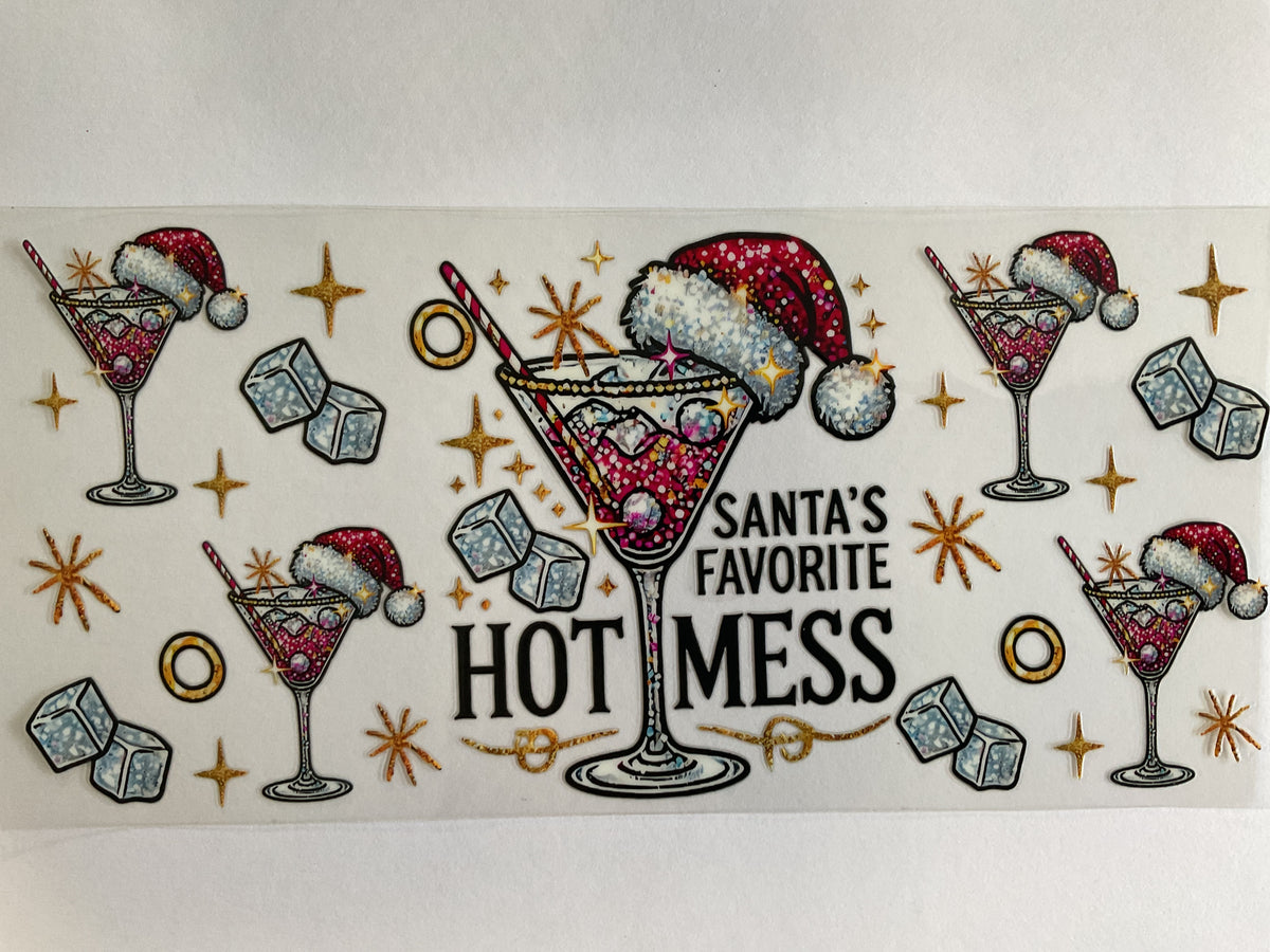 15C - Santa’s Favorite Hot Mess - UV DTF