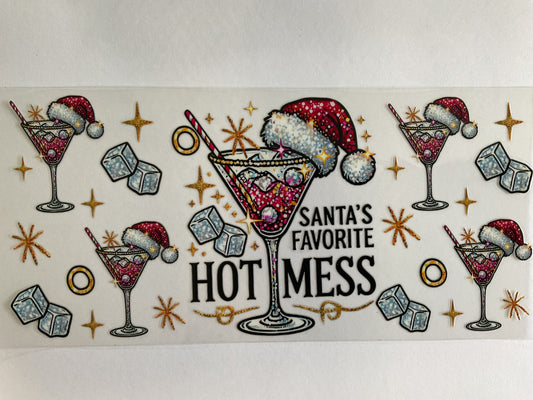 15C - Santa’s Favorite Hot Mess - UV DTF