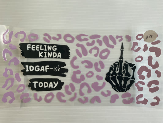 #105 - Feeling Kinda IDGAF-ish Today