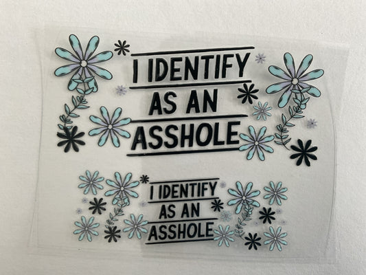 I Identify as an A Hole - Tumbler Keychain Wrap