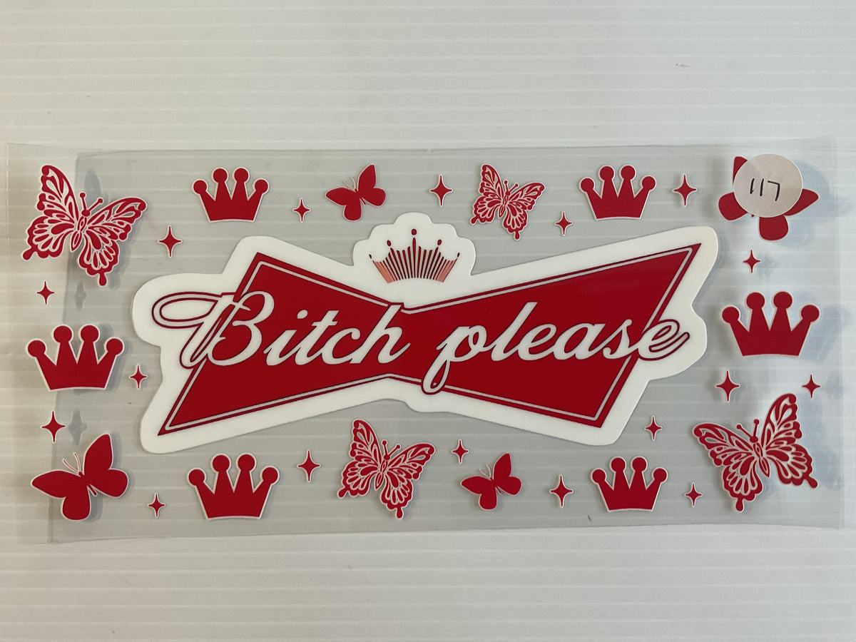 #117 - B*tch Please