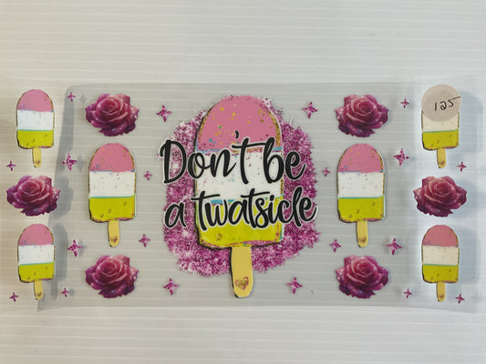 #125 - Don’t Be a Twatsicle