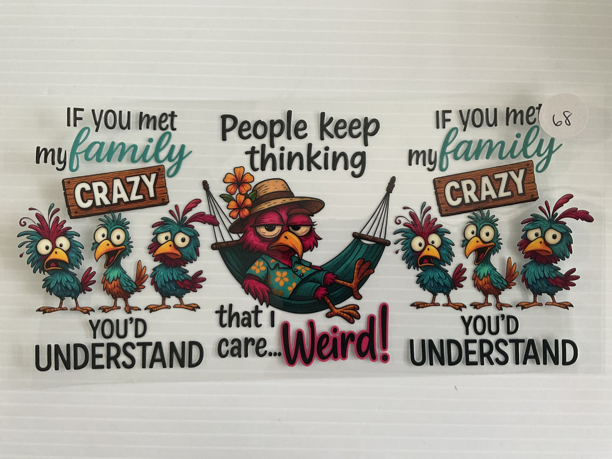 #68 - Crazy Family