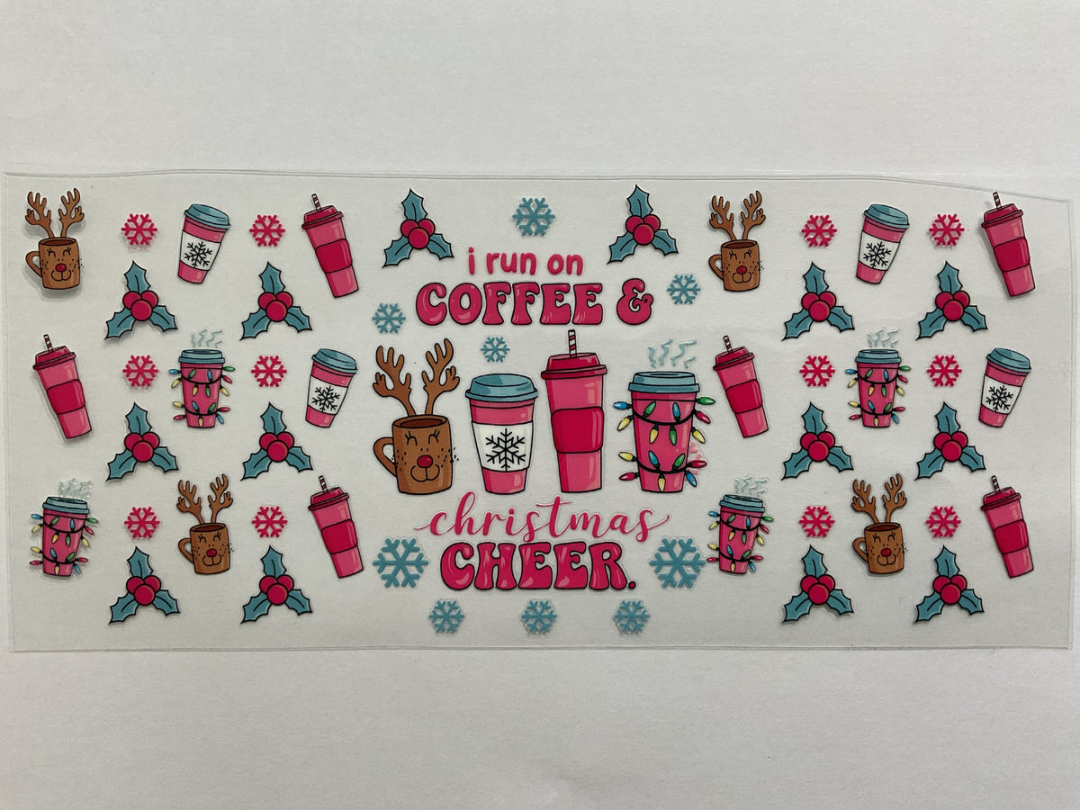 141C - I Run on Coffee & Christmas Cheer - Tumbler Wrap