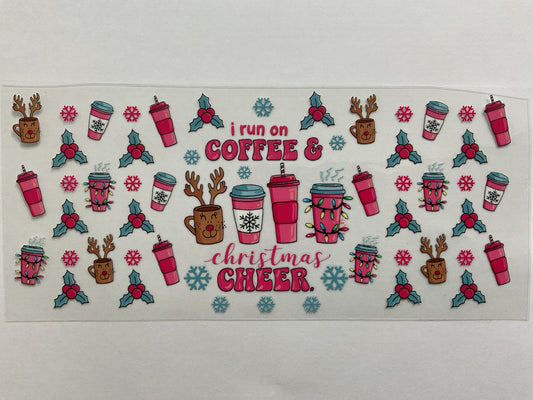 141C - I Run on Coffee & Christmas Cheer - Tumbler Wrap