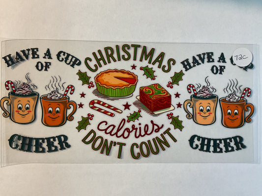 72C - Christmas Calories Don’t Count - UV DTF