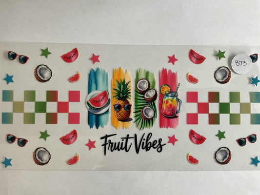 #873 - Fruit Vibes - UV DTF